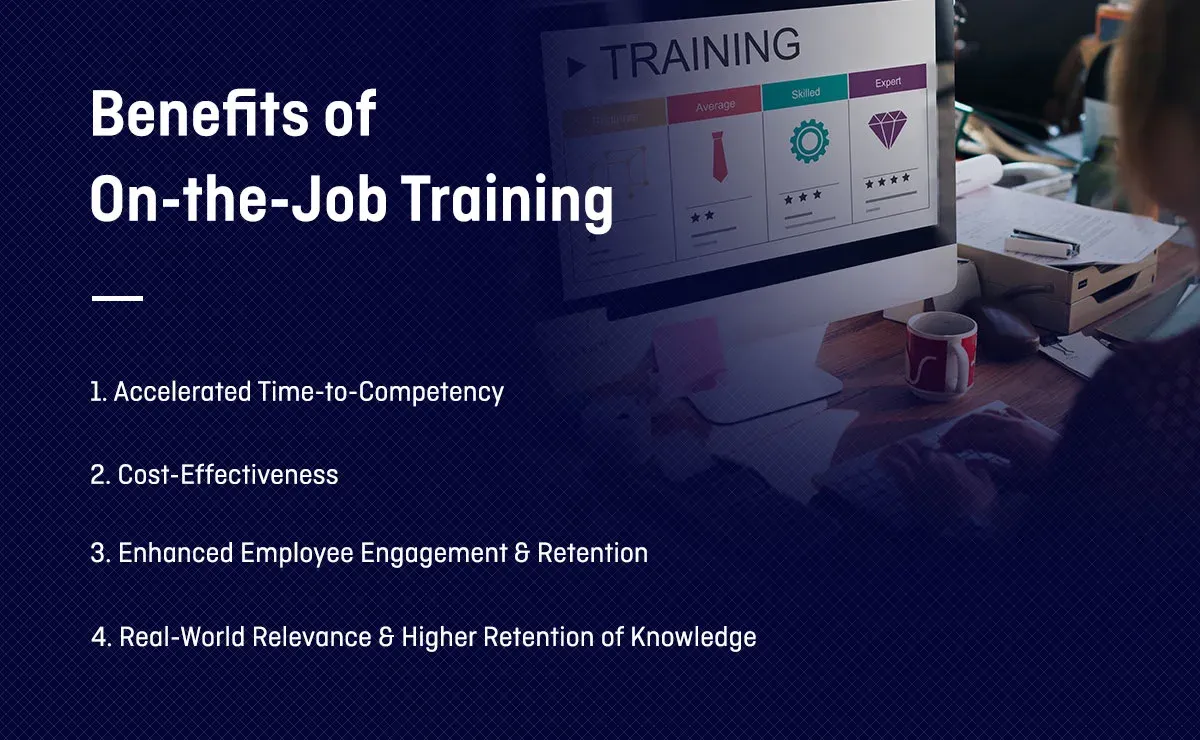 Benefits of On-the-Job Training