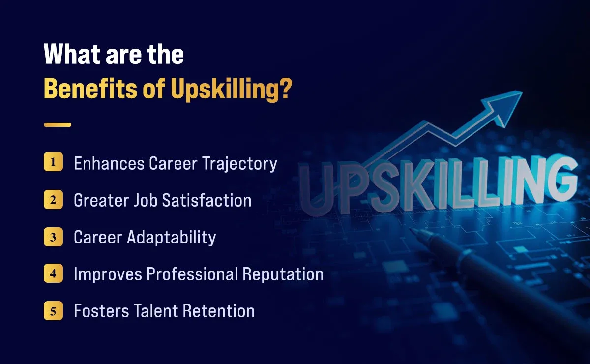 What are the Benefits of Upskilling?