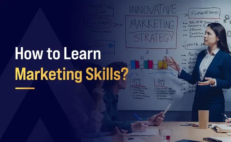 How to Learn Marketing Skills?