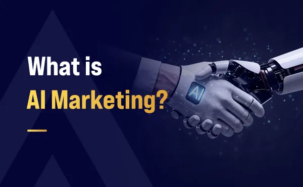 What is AI Marketing?