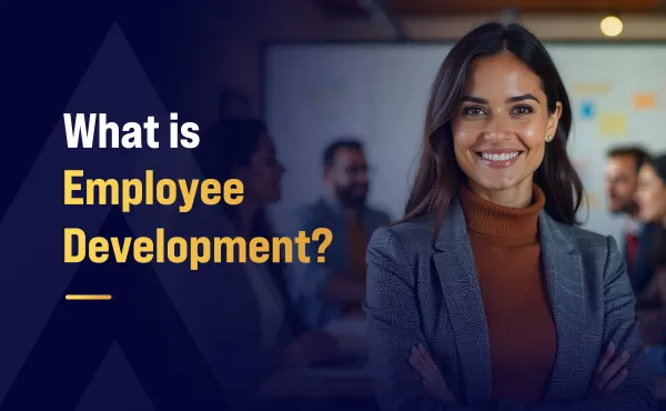What Is Employee Development?