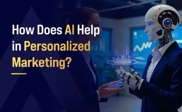 How Does AI Help in Personalized Marketing?